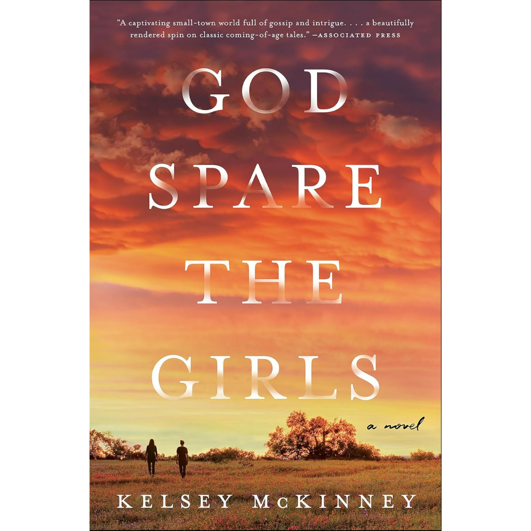 God Spare the Girls By Kelsey McKinney