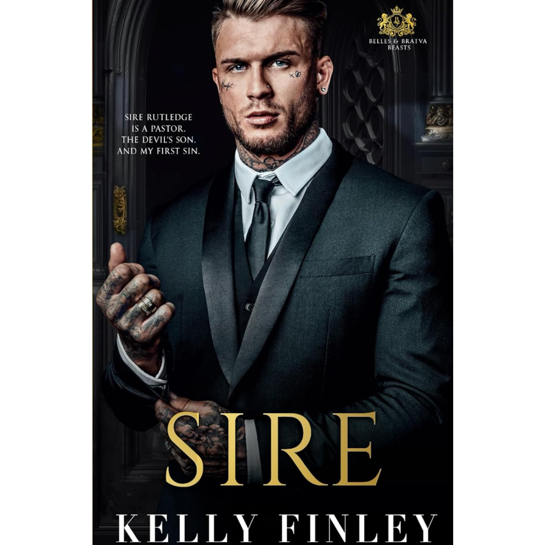 Sire By Kelly Finley
