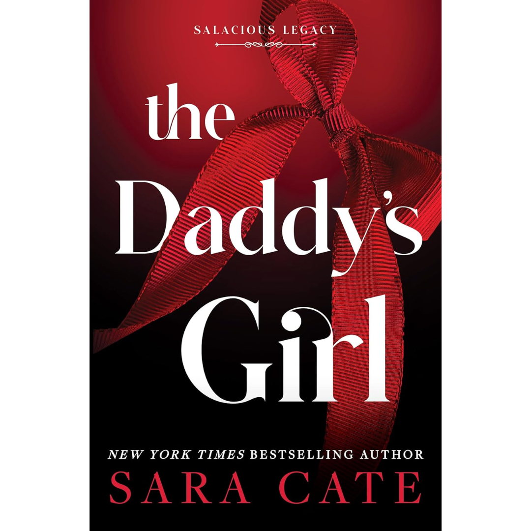 The Daddy's Girl By Sara Cate