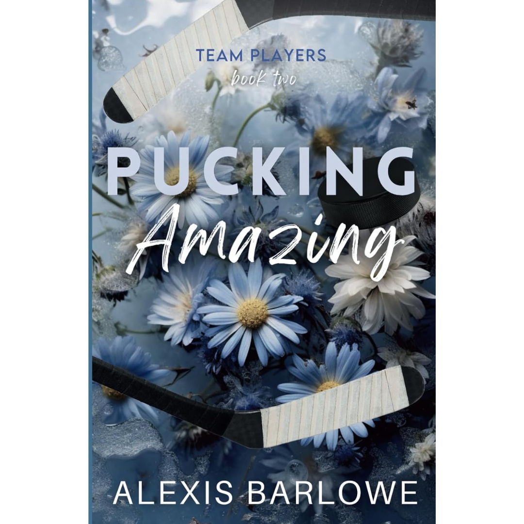 Pucking Amazing By Alexis Barlowe