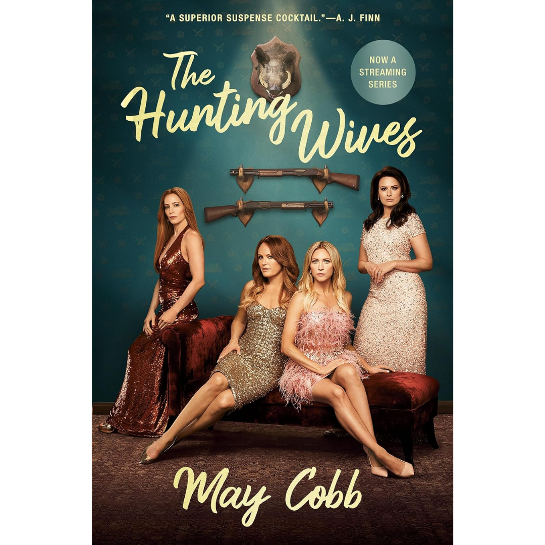 The Hunting Wives By May Cobb