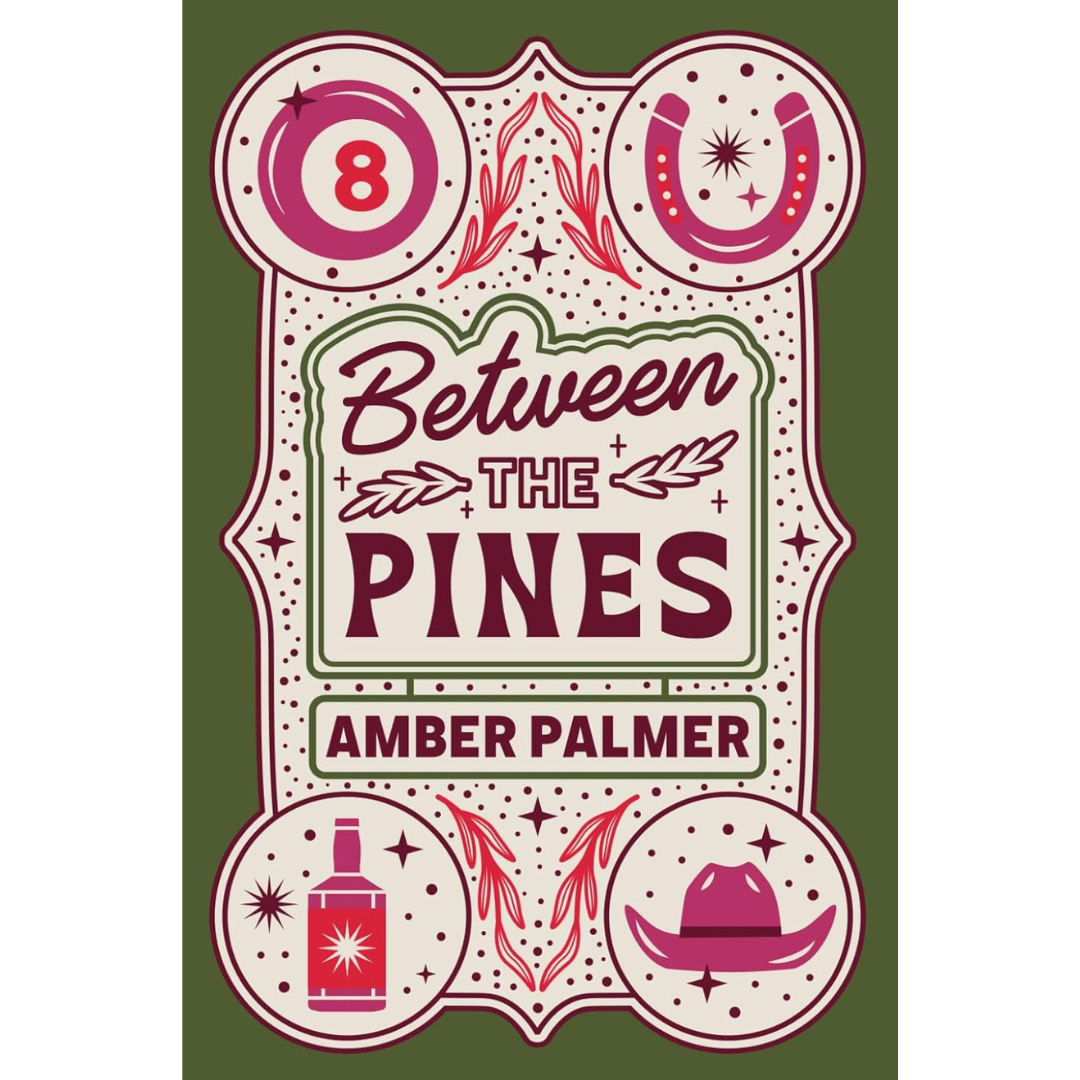 Between the Pines By Amber Palmer