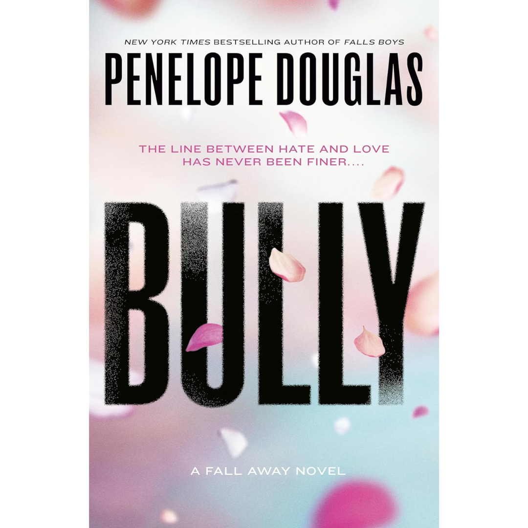 Bully By Penelope Douglas
