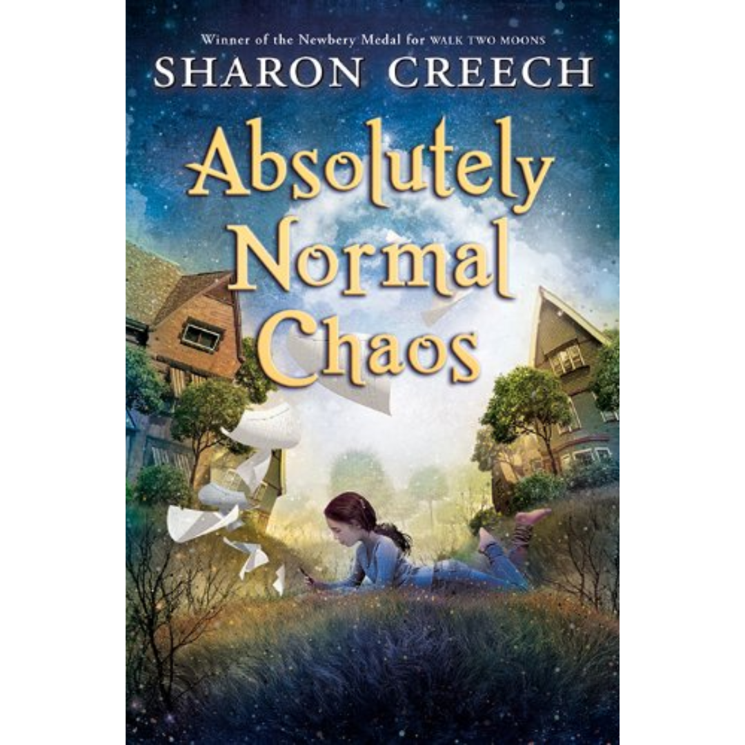 Absolutely Normal Chaos By Sharon Creech
