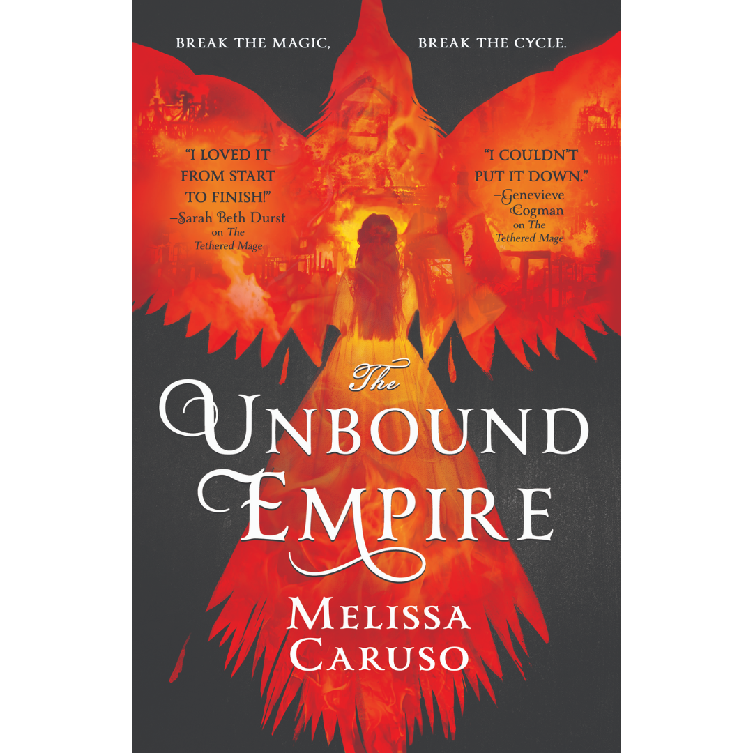 The Unbound Empire By Melissa Caruso