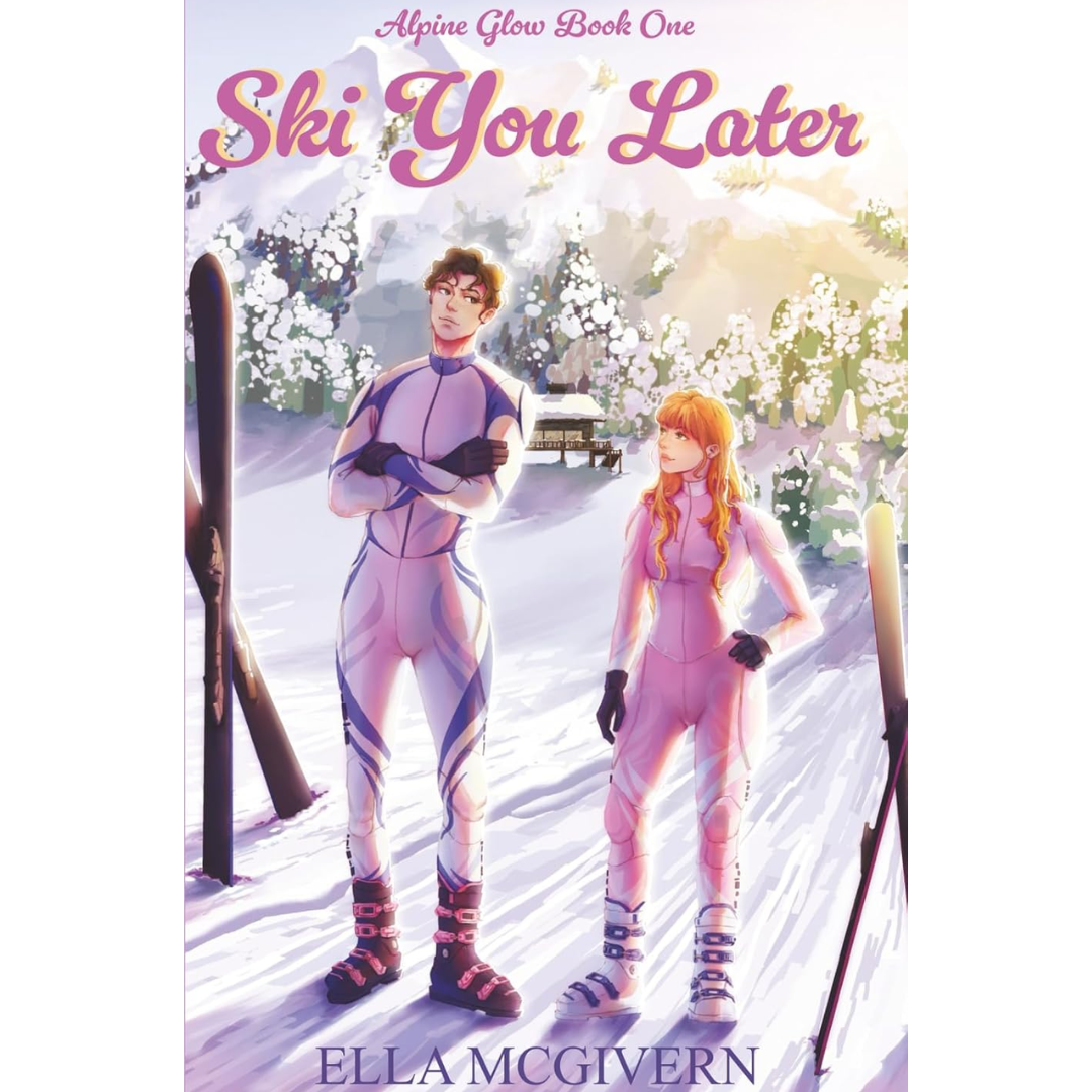 Ski You Later By Ella McGivern