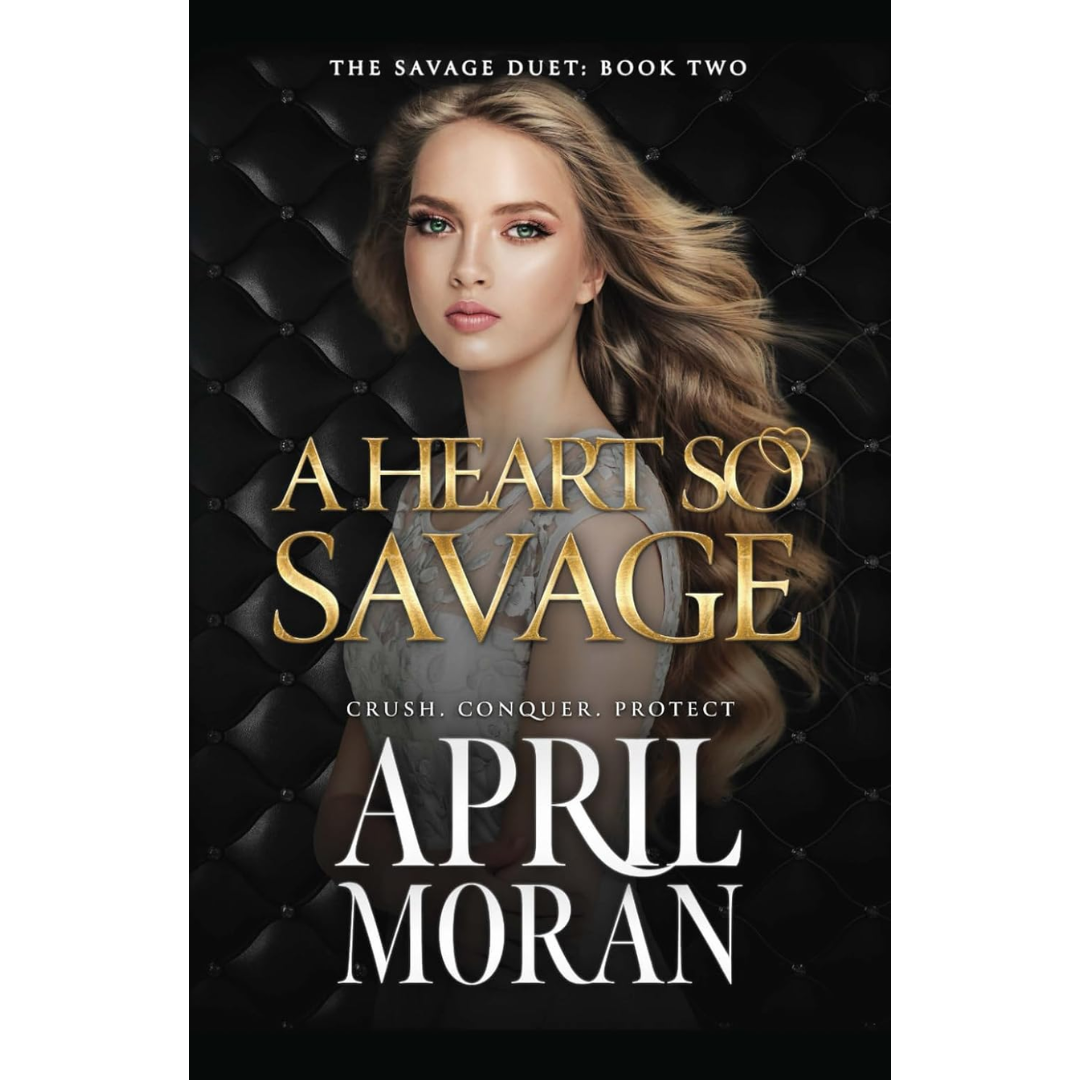 A Heart So Savage By April Moran