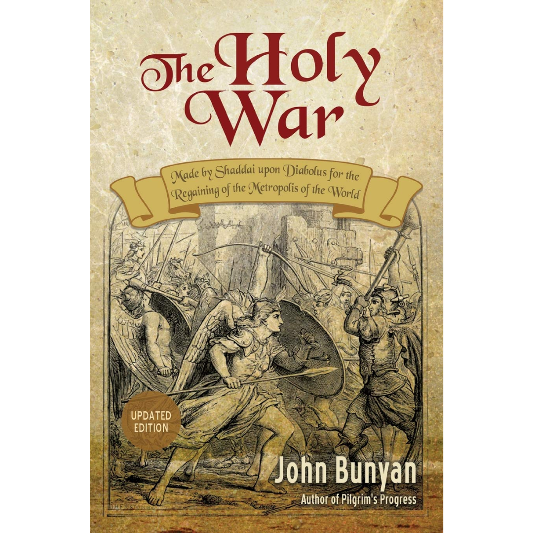 The Holy War By John Bunyan