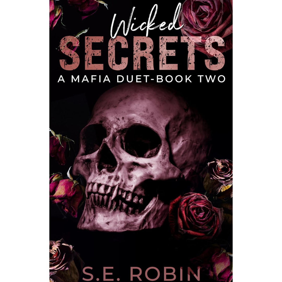 Wicked Secrets By S.E Robin