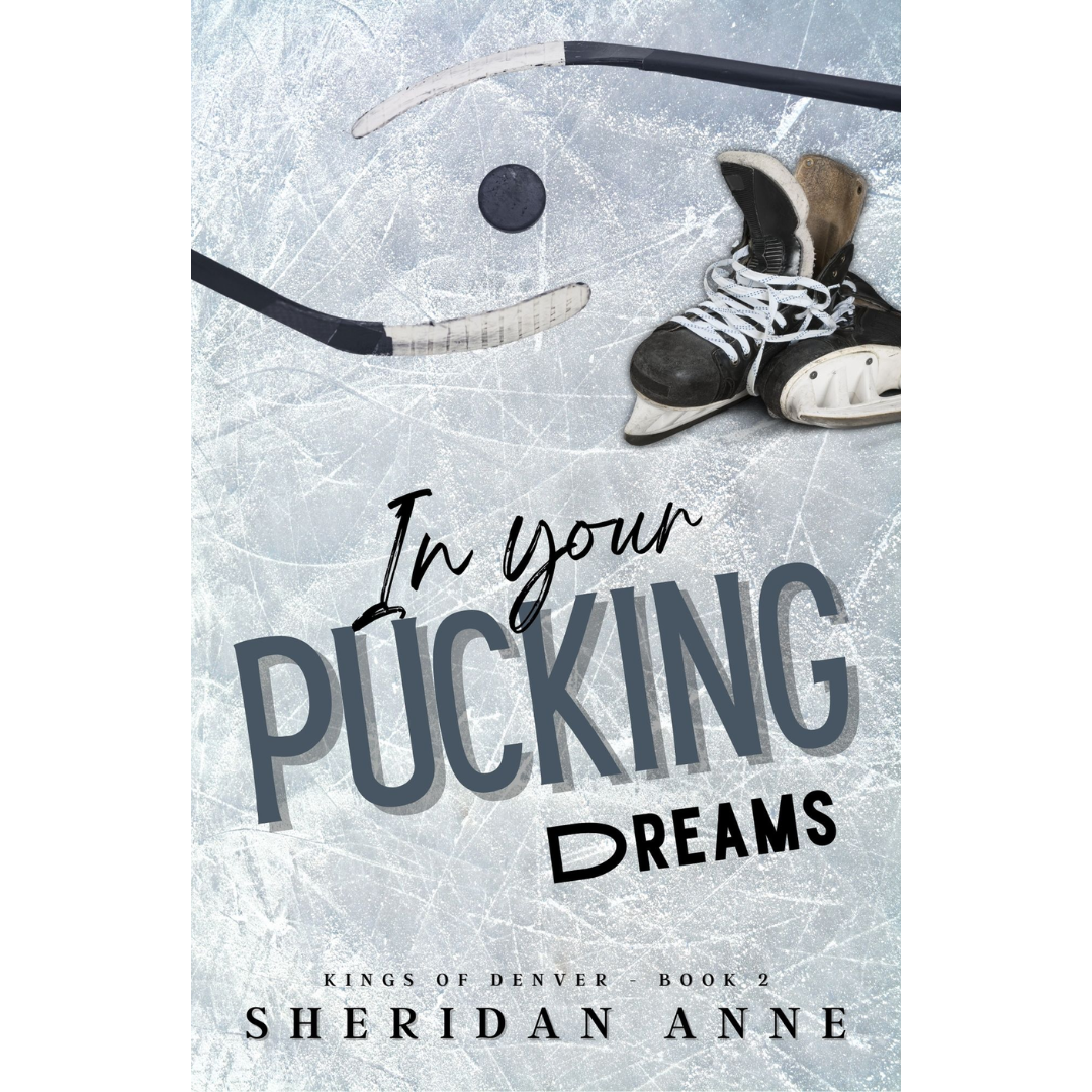 In Your Pucking Dreams By Sheridan Anne