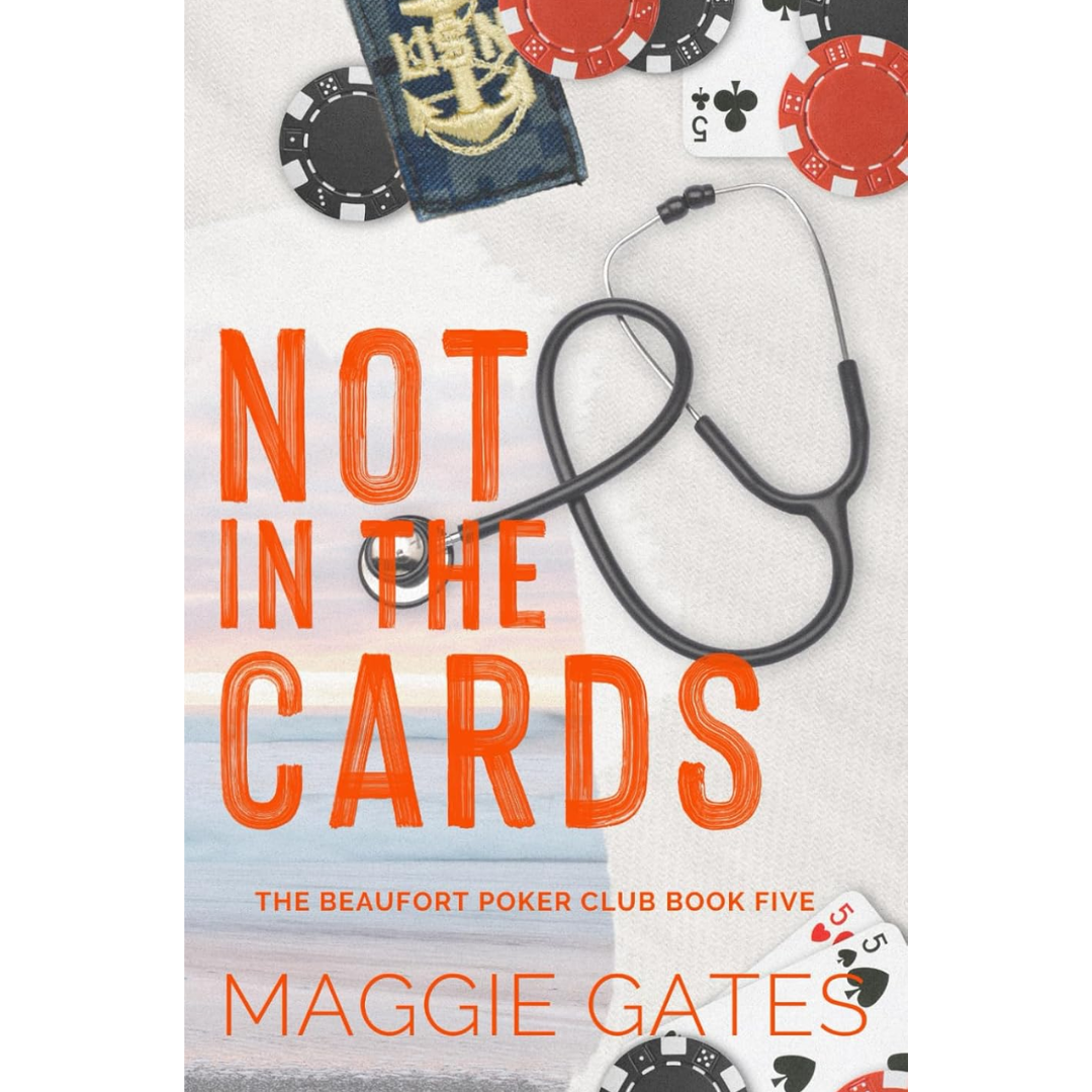 Not in the Cards By Maggie Gates