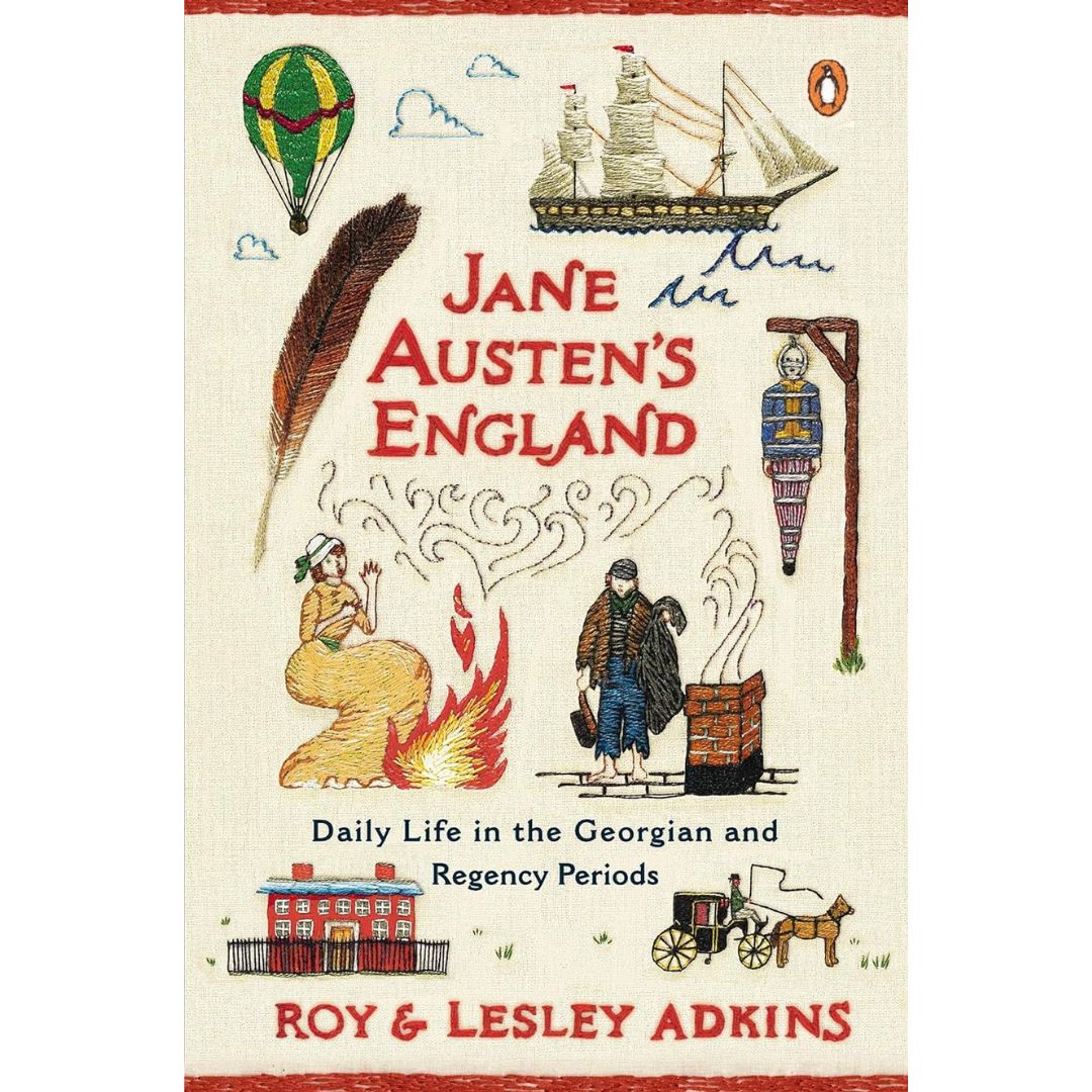 Jane Austen’s England By Roy Adkins