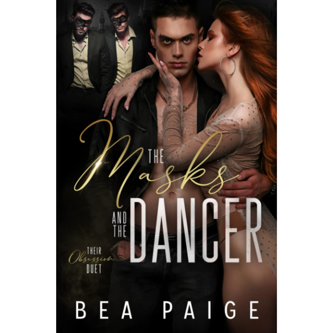 The Masks and The Dancer By Bea Paige