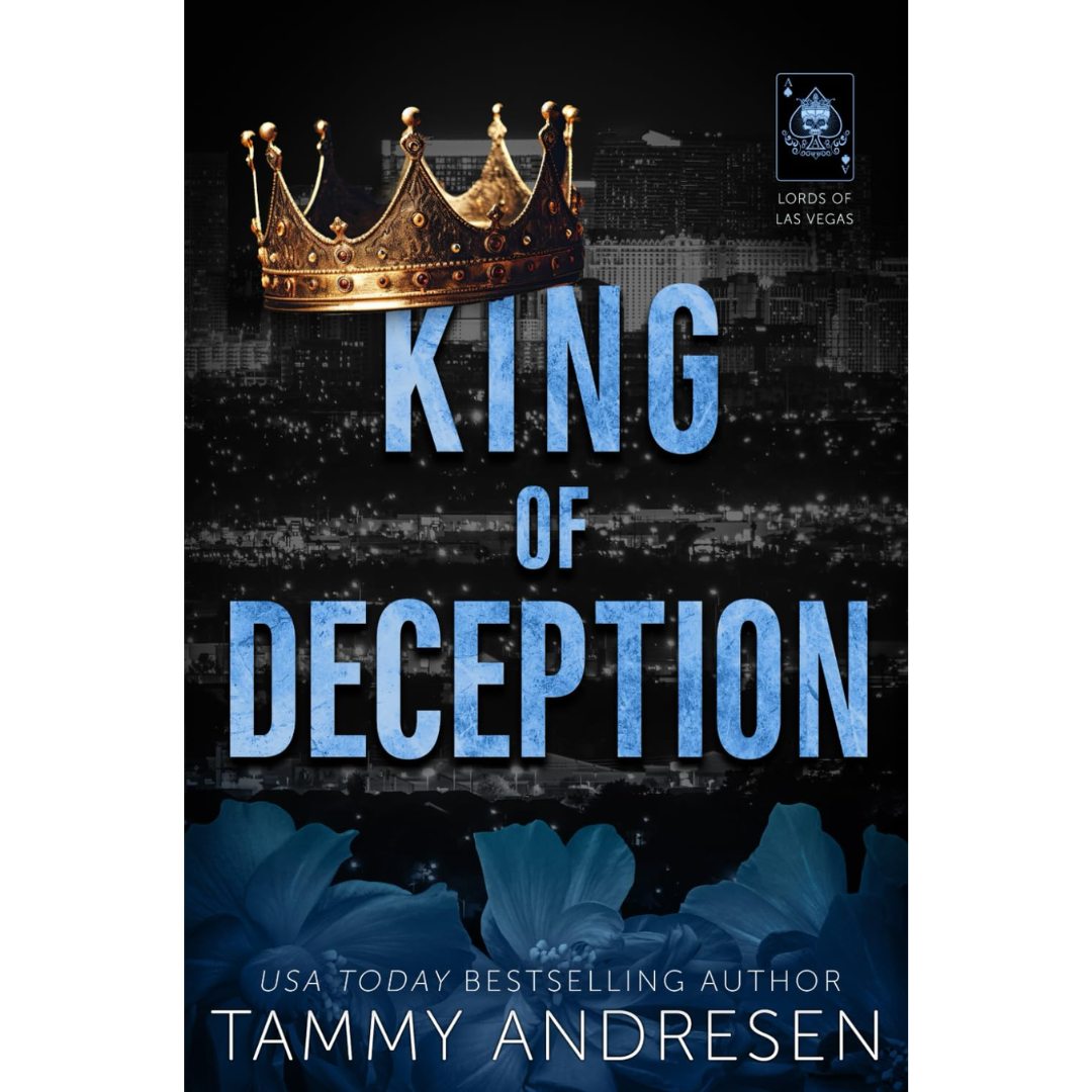 King of Deception By Tammy Andresen