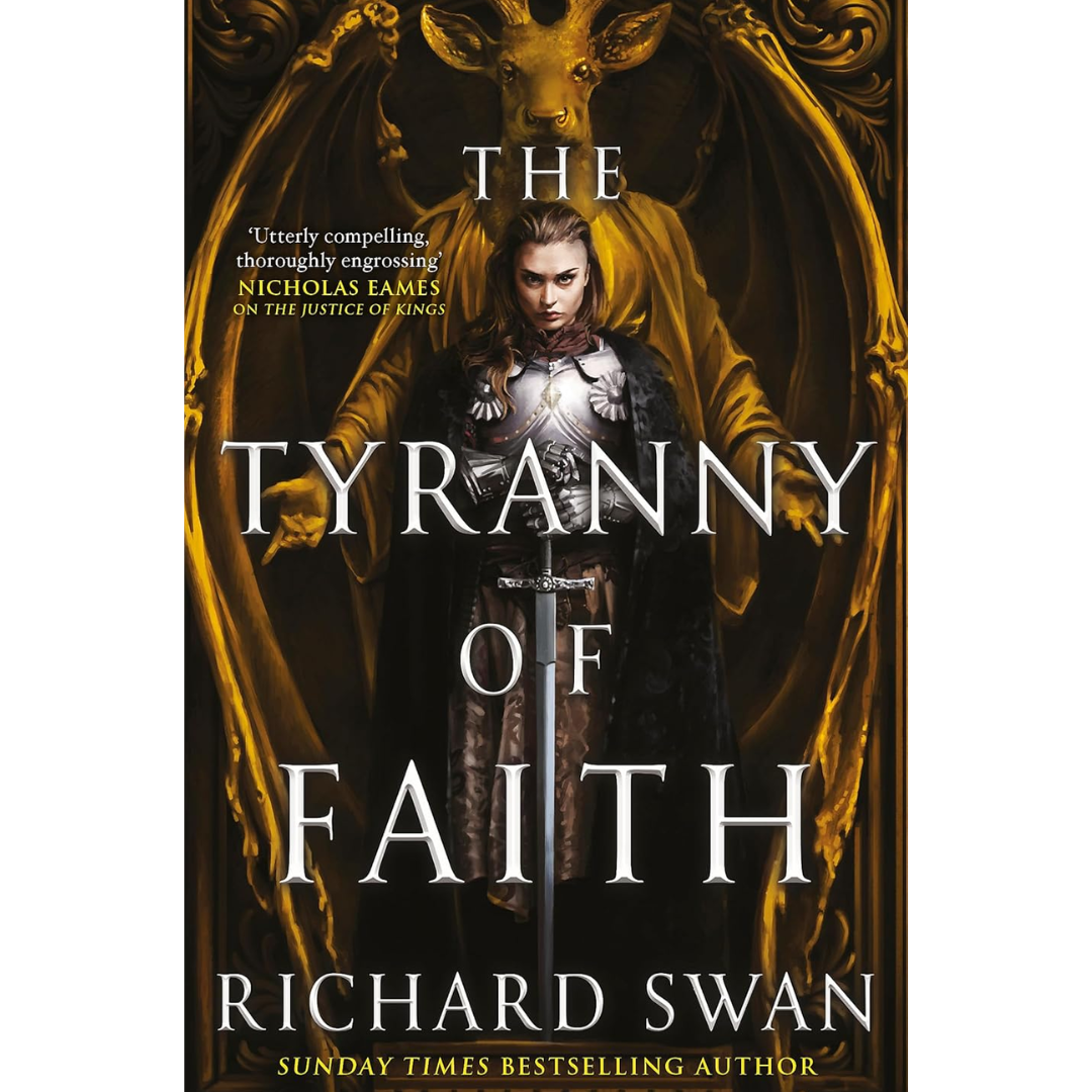 The Tyranny of Faith By Richard Swan