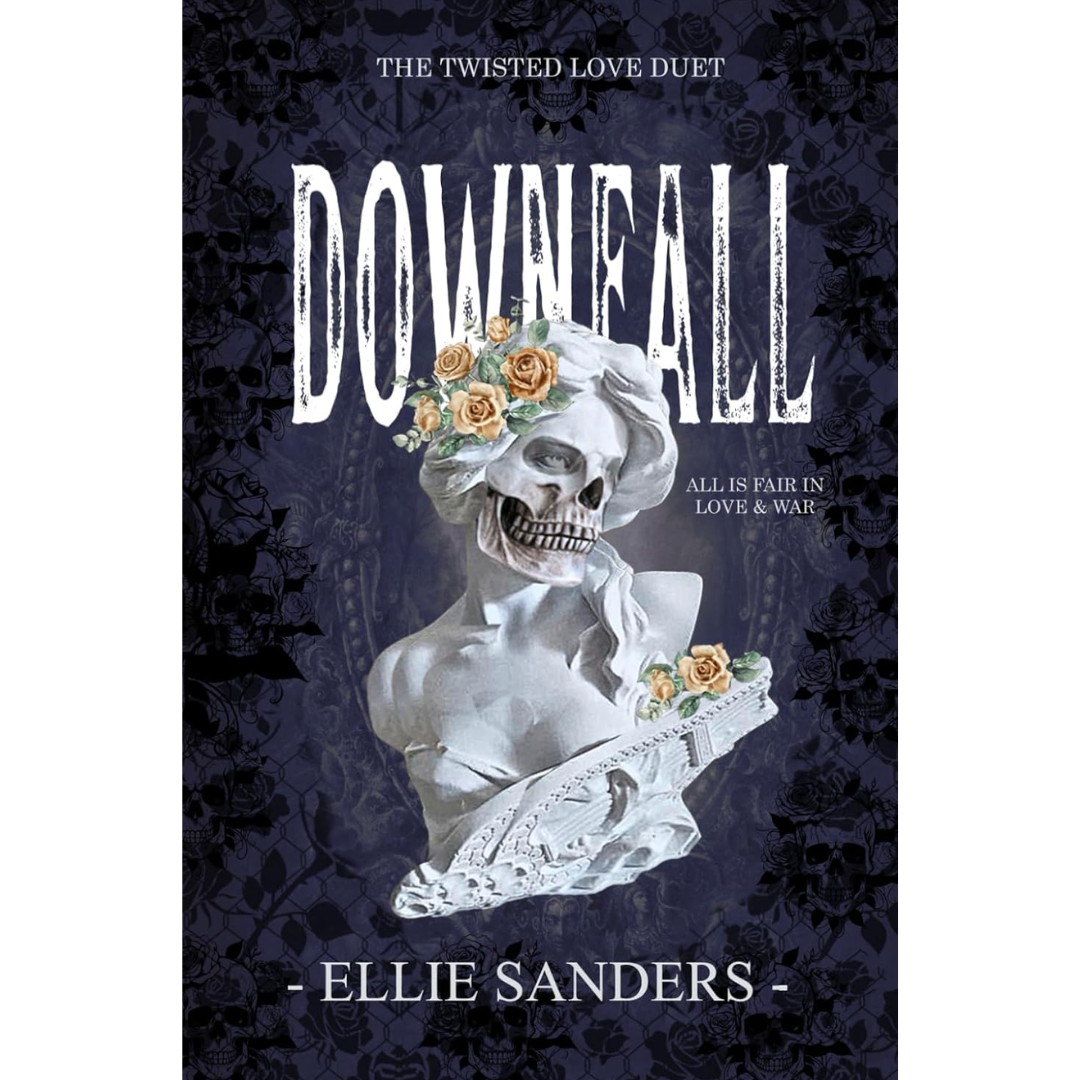 Downfall By Ellie Sanders