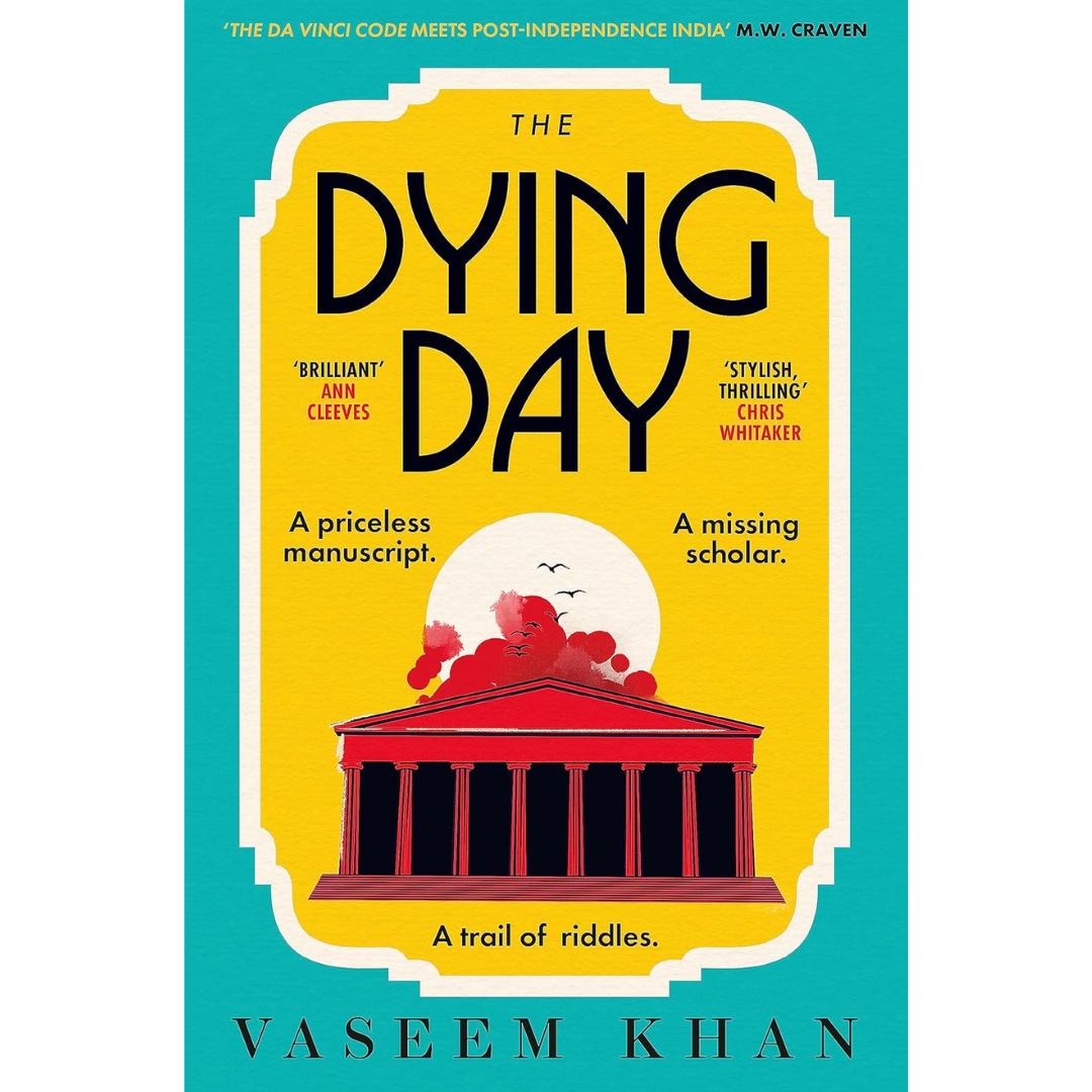 The Dying Day By Vaseem Khan
