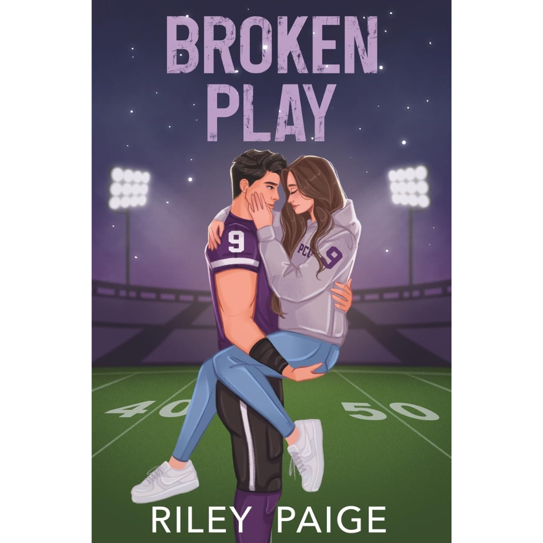 Broken Play By Riley Paige