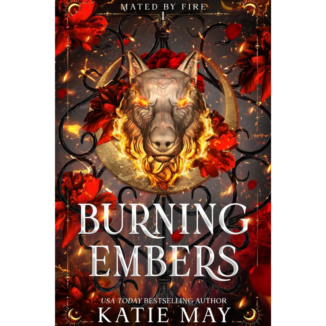 Burning Embers By Katie May