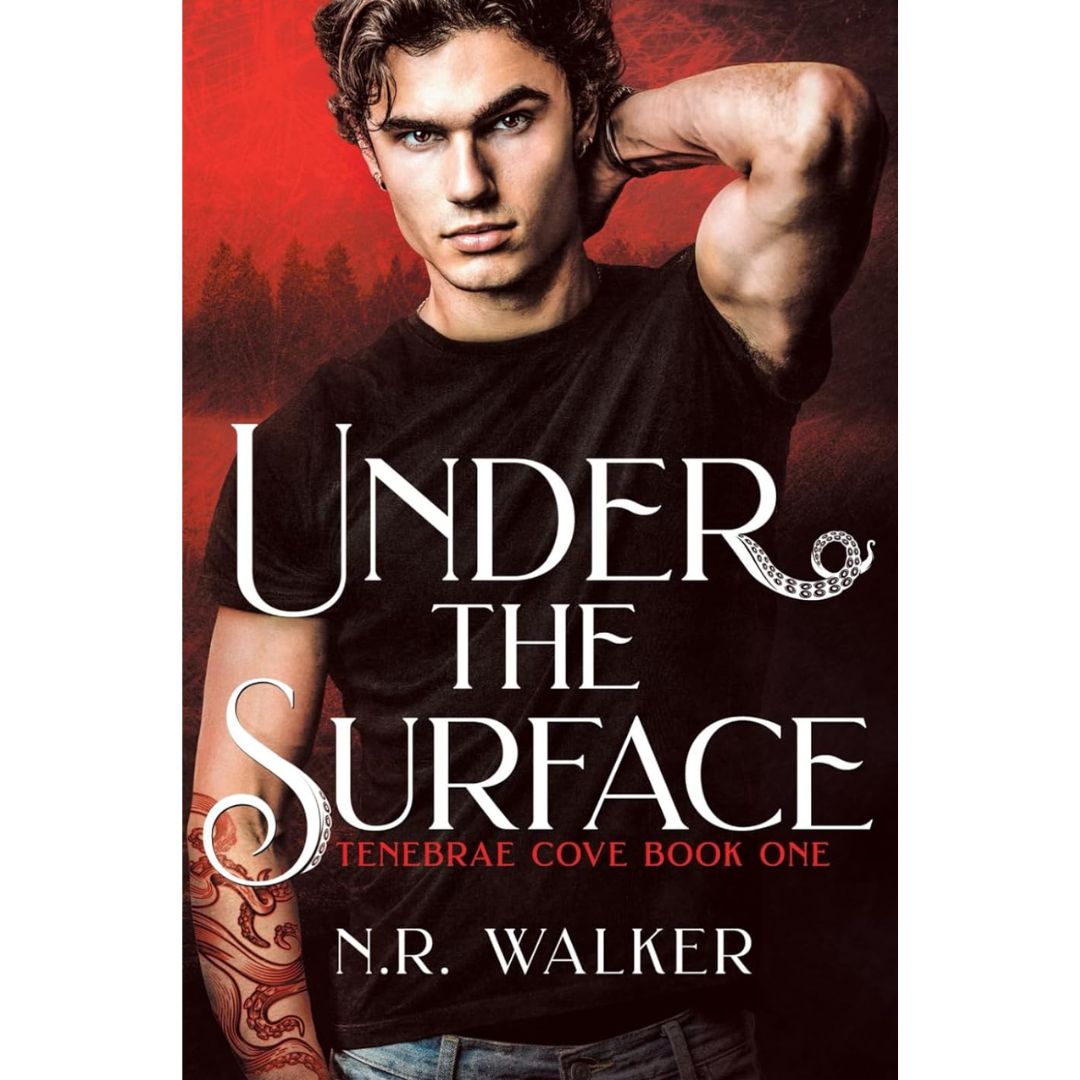 Under the Surface By N.R. Walker