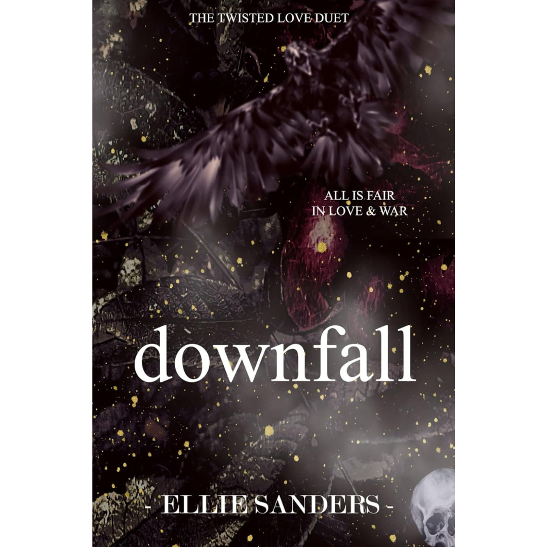 Downfall By Ellie Sanders