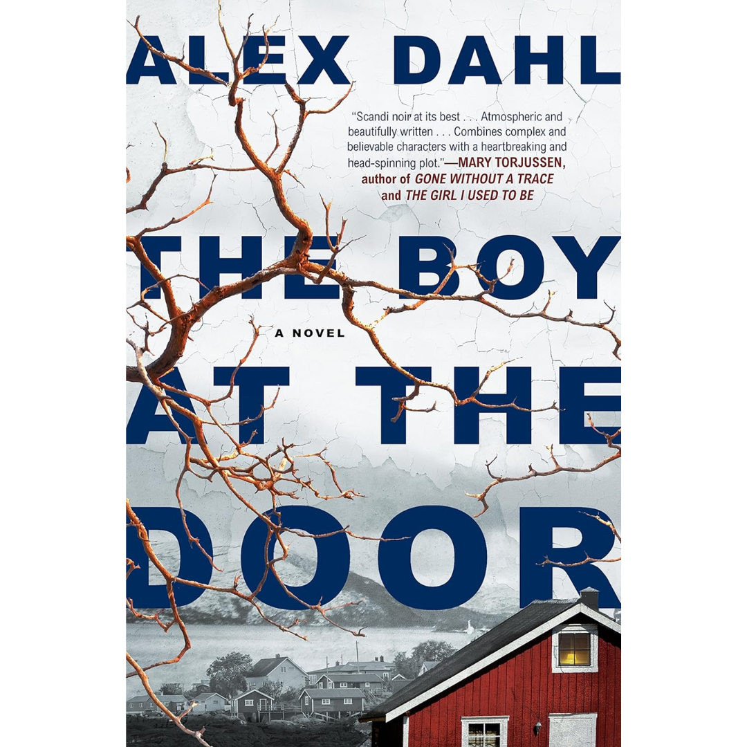 The Boy at the Door By Alex Dahl