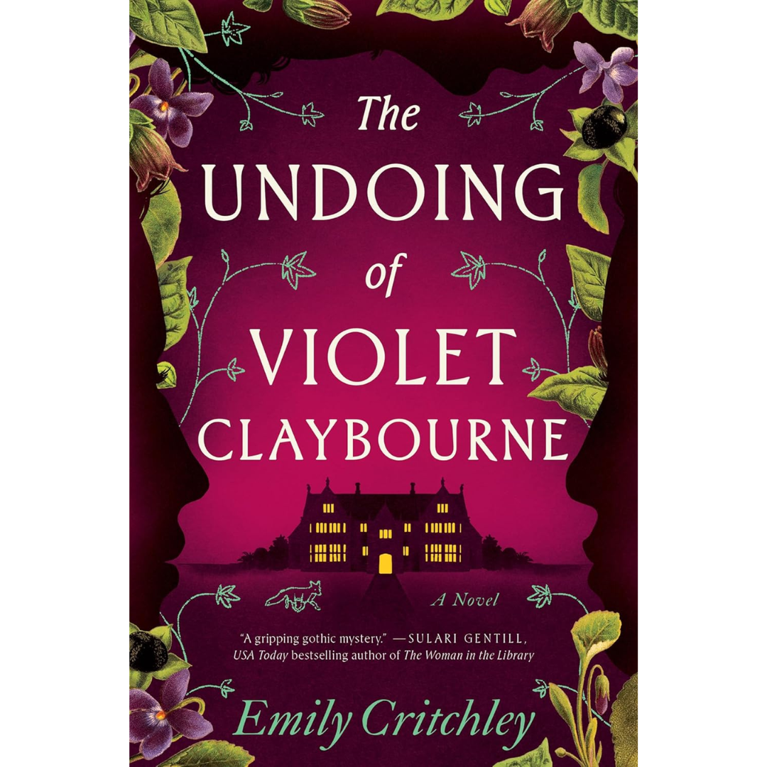 The Undoing of Violet Claybourne By Emily Critchley