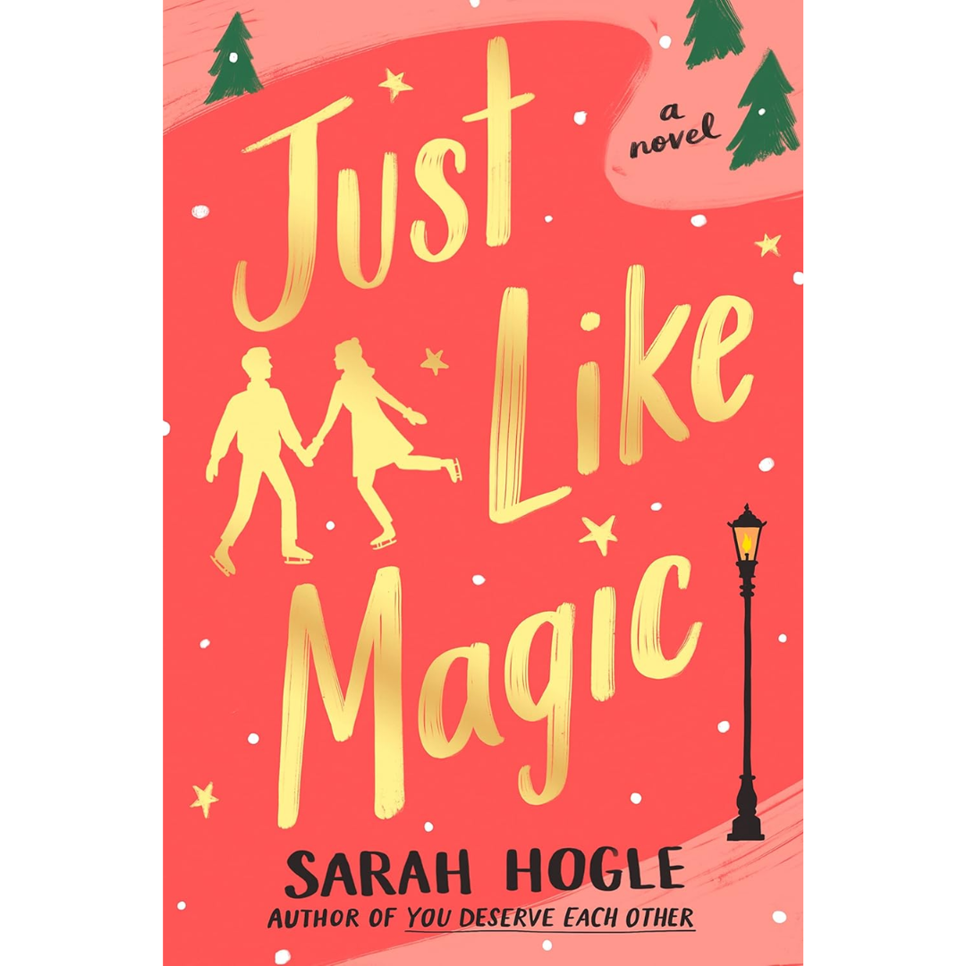Just Like Magic By Sarah Hogle