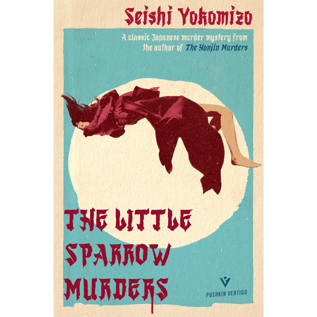The Little Sparrow Murders By Seishi Yokomizo
