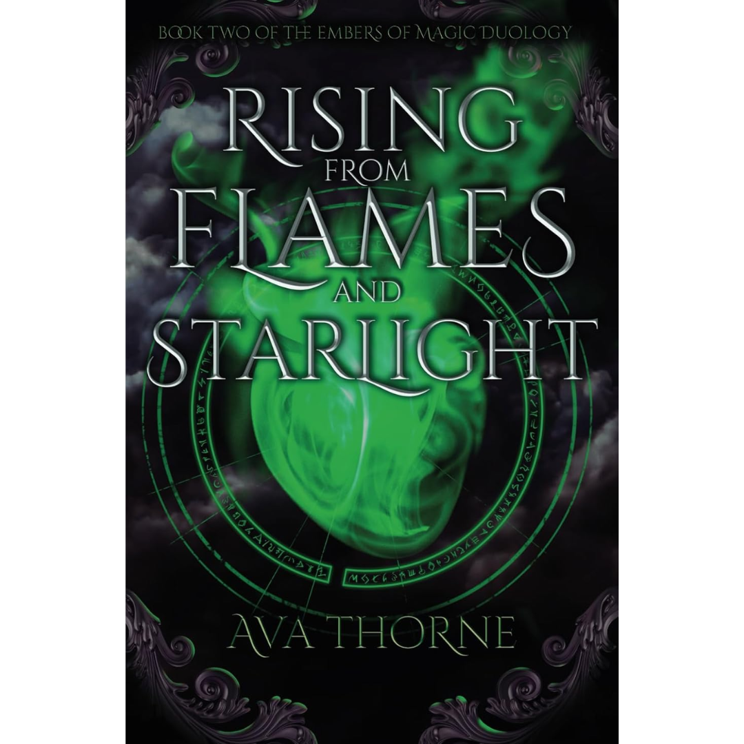 Rising from Flames and Starlight By Ava Thorne