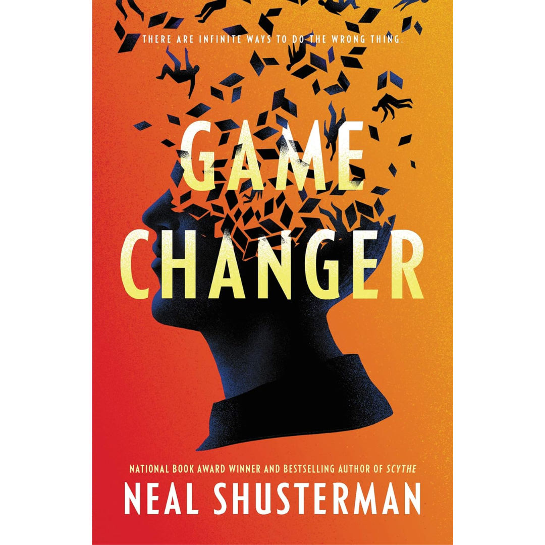 Game Changer By Neal Shusterman