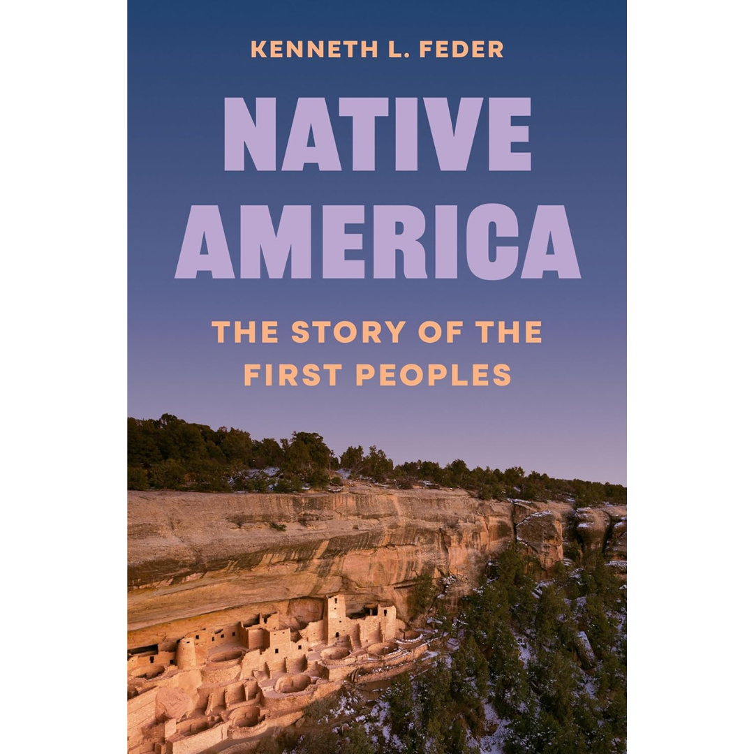 Native America By Kenneth L. Feder