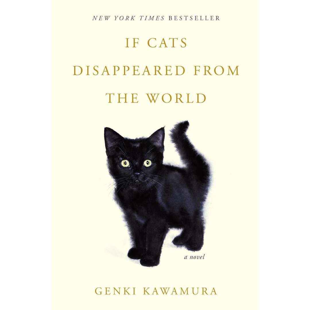 If Cats Disappeared from the World by Genki Kawamura