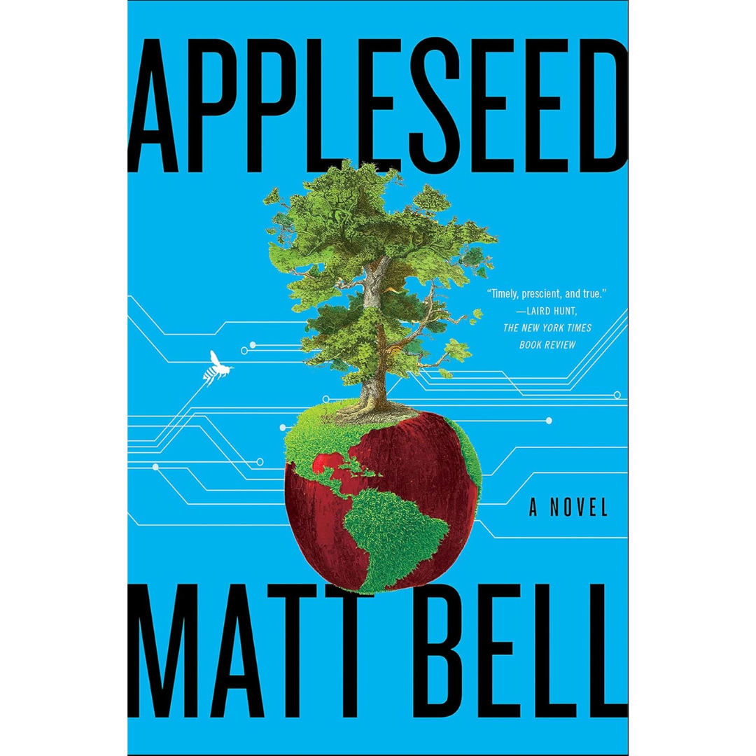 Appleseed By Matt Bell
