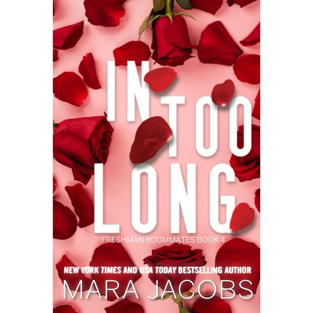 In Too Long By Mara Jacobs