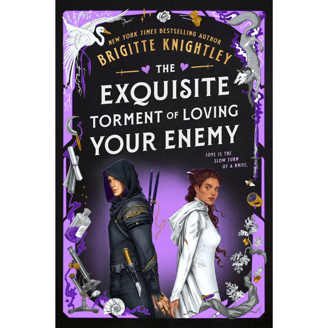 The Exquisite Torment of Loving Your Enemy By Brigitte Knightley
