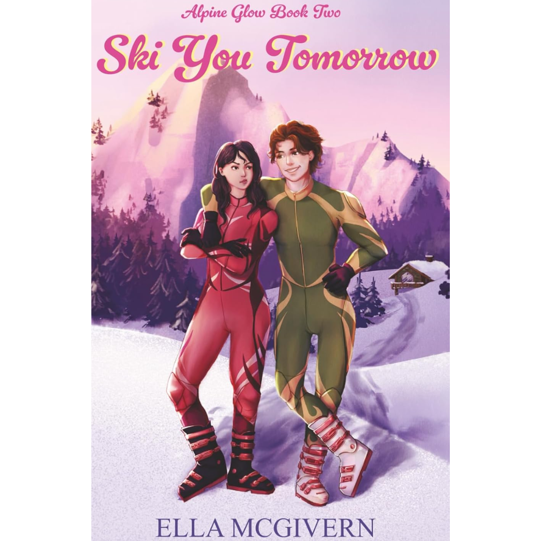 Ski You Tomorrow By Ella McGivern