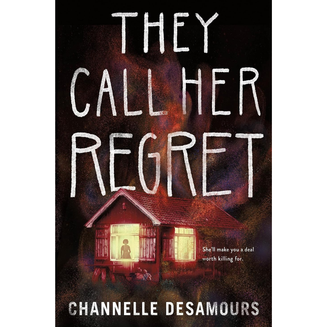 They Call Her Regret By Channelle Desamours