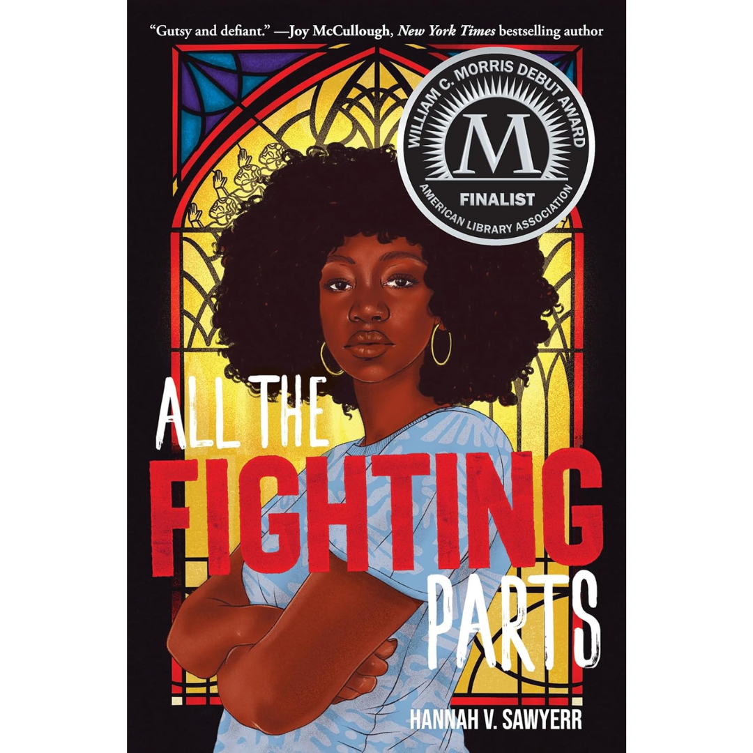 All the Fighting Parts By Hannah V. Sawyerr