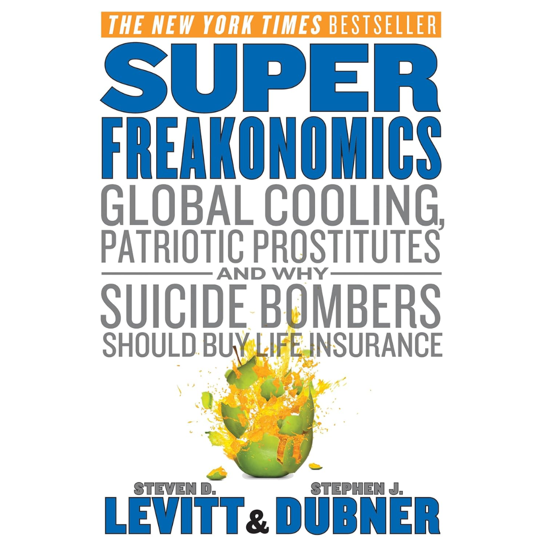 SuperFreakonomics By Steven D. Levitt