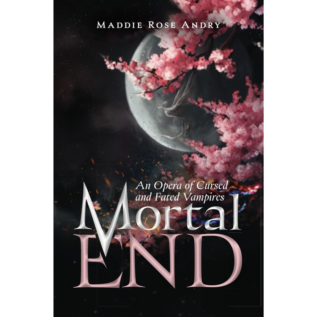 Mortal End By Maddie Rose Andry