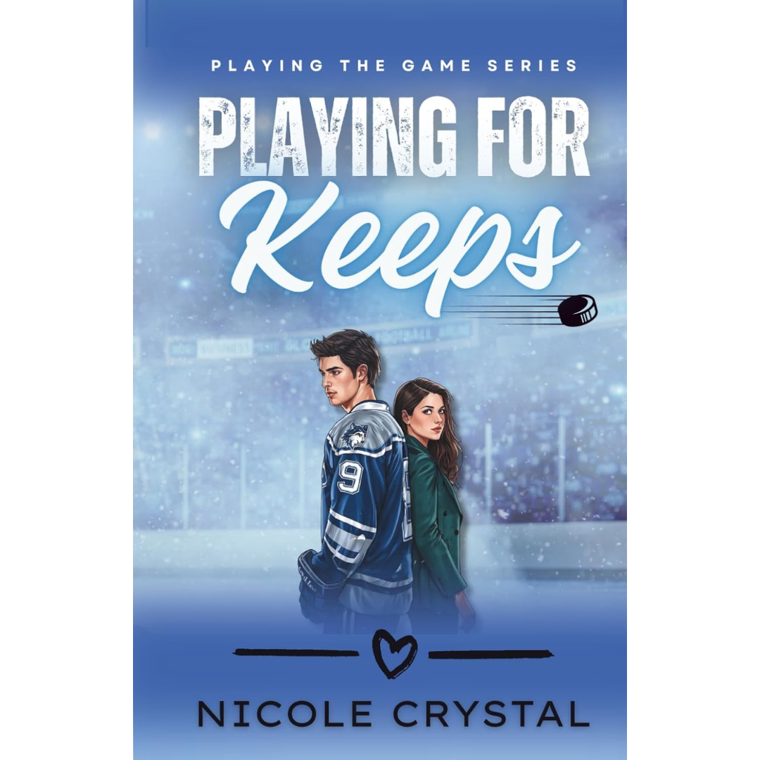 Playing for Keeps By Nicole Crystal