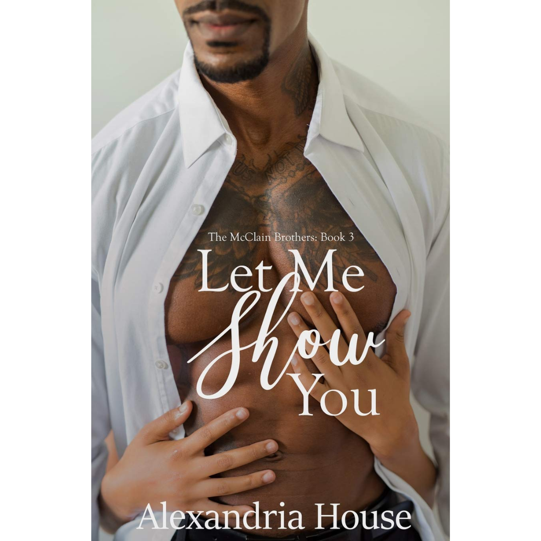 Let Me Show You By Alexandria House