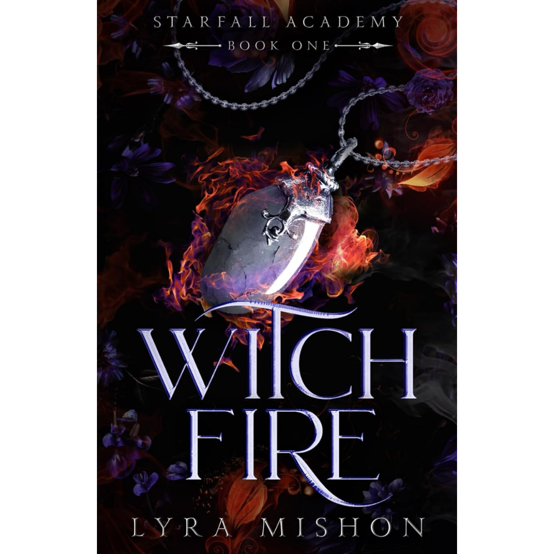 Witch Fire By Lyra Mishon