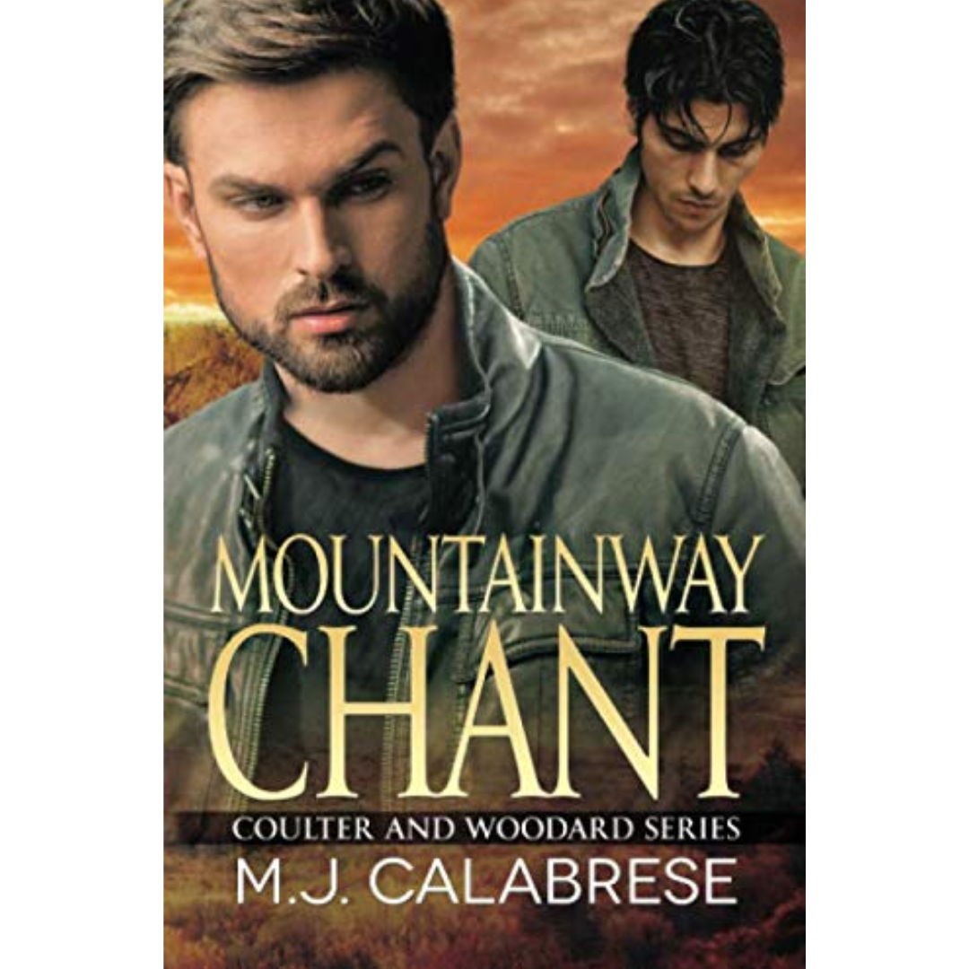 Mountainway Chant By M.J. Calabrese