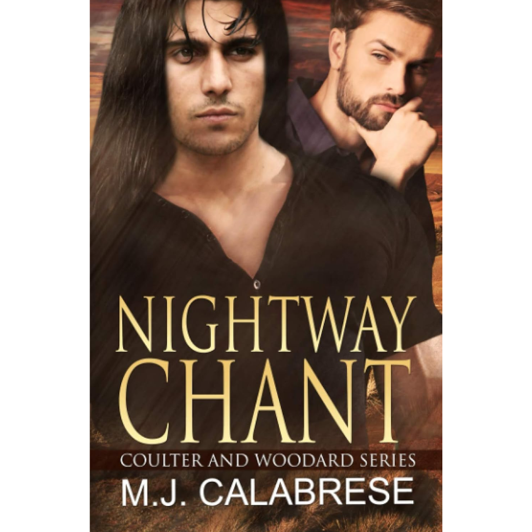 Nightway Chant By M.J. Calabrese
