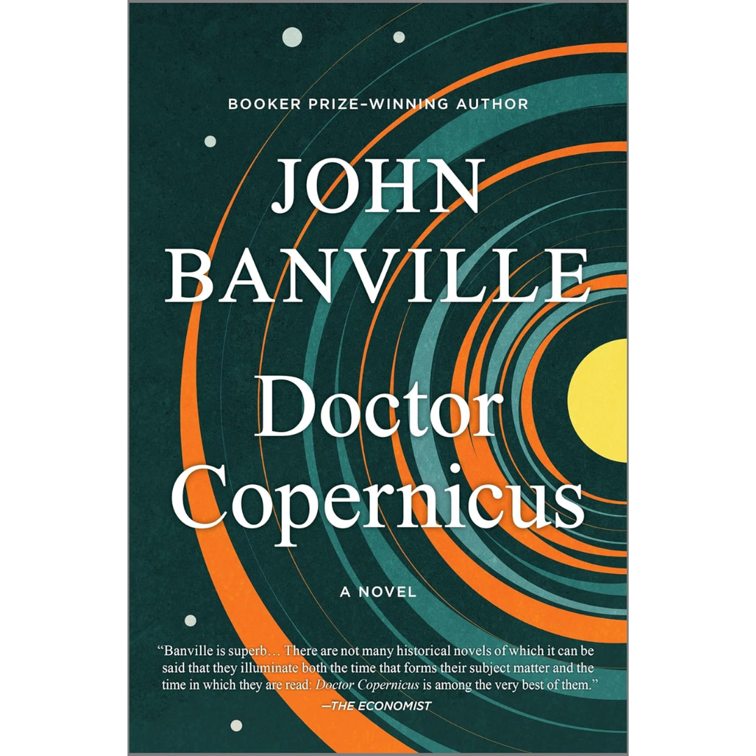 Doctor Copernicus By John Banville