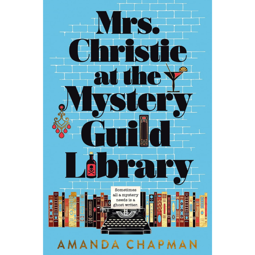 Mrs. Christie at the Mystery Guild Library By Amanda Chapman