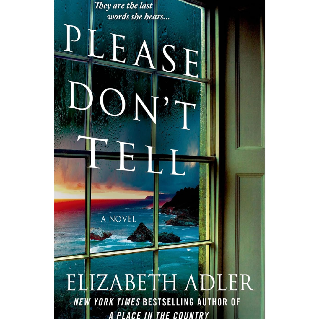 Please Don’t Tell By Elizabeth Adler