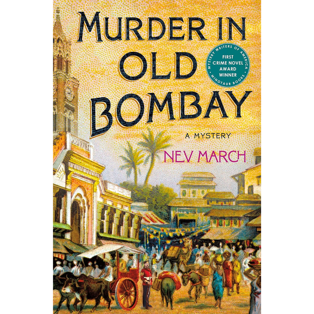 Murder in Old Bombay By Nev March